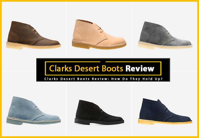 Clarks Desert Boots Review