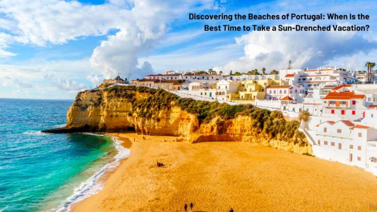 Best Time for a Sun-Drenched Beach Vacation in Portugal