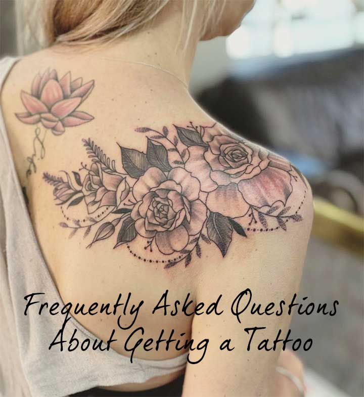 Frequently Asked Questions About Getting a Tattoo