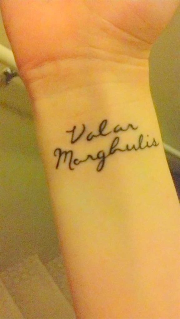 Game of Thrones tattoo: Valar Morghulis quote