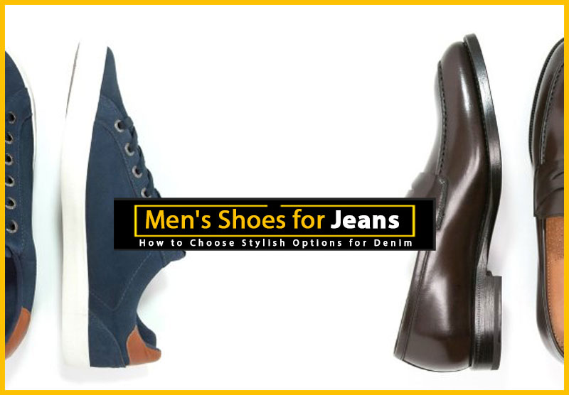 Men's Shoes for Jeans