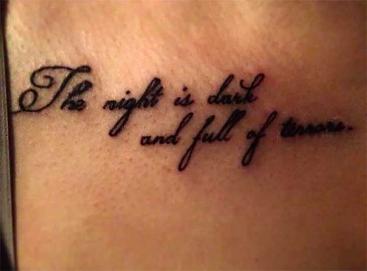 Game Of Thrones Tattoos: The night is dark and full of terroors