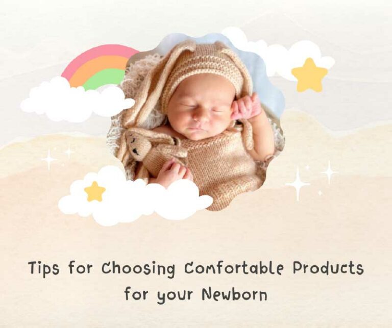 5 Tips for Choosing Comfortable Products for Your Newborn