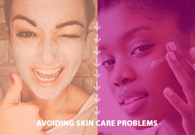 Using Wrong Skin Care Products